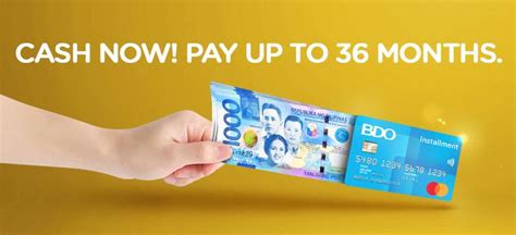 Cash now with BDO Cards! .